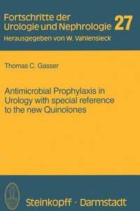 bokomslag Antimicrobial Prophylaxis in Urology with special reference to the new Quinolones