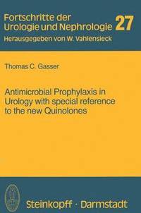 bokomslag Antimicrobial Prophylaxis in Urology with special reference to the new Quinolones