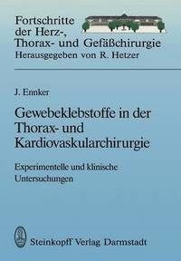 bokomslag Gewebeklebstoffe in der Thorax- und Kardiovaskularchirurgie