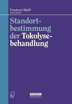 bokomslag Standortbestimmung der Tokolysebehandlung