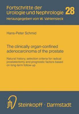 bokomslag The clinically organ-confined adenocarcinoma of the prostate