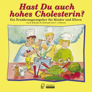 bokomslag Hast Du auch hohes Cholesterin?