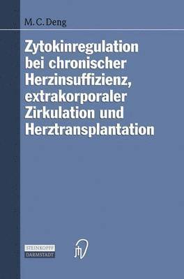 Zytokinregulation bei chronischer Herzinsuffizienz, extrakorporaler Zirkulation und Herztransplantation 1