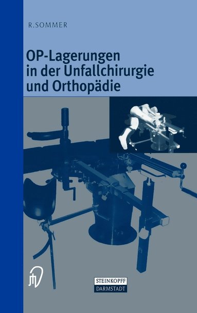 bokomslag OP-Lagerungen in der Unfallchirurgie und Orthopdie