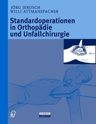 bokomslag Standardoperationen in Orthopadie Und Unfallchirurgie