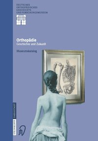 bokomslag Orthopdie - Geschichte und Zukunft