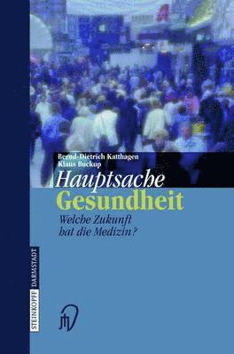 Hauptsache Gesundheit 1