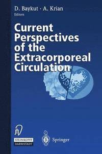bokomslag Current Perspectives of the Extracorporeal Circulation