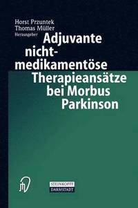 bokomslag Adjuvante nichtmedikamentse Therapieanstze bei Morbus Parkinson