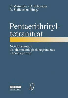 E. Mutschler, D. Schneider, Dirk Stalleicken - Pentaerithrityltetranitrat, Häftad