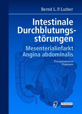 Bernd L P Luther, Bernd L. P. Luther - Intestinale Durchblutungsstarungen, Inbunden