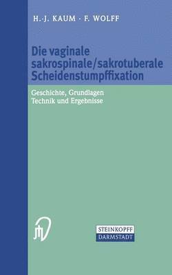 bokomslag Die vaginale sakrospinale/sakrotuberale Scheidenstumpffixation