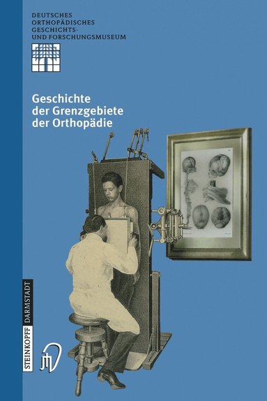 bokomslag Geschichte der Grenzgebiete der Orthopdie