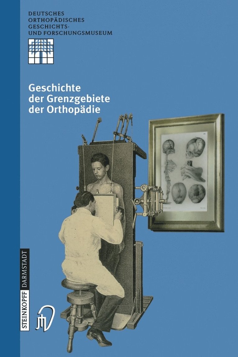 Geschichte der Grenzgebiete der Orthopdie 1