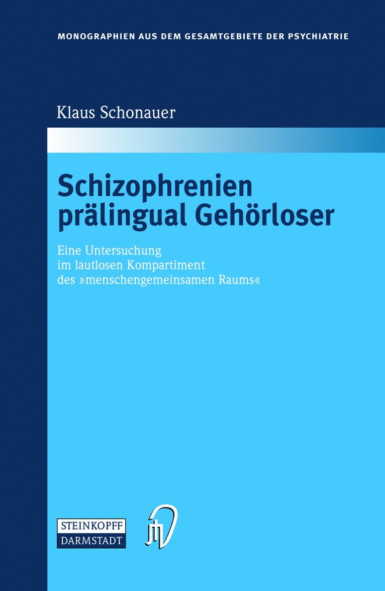 Klaus Schonauer - Schizophrenien prälingual Gehörloser, Inbunden