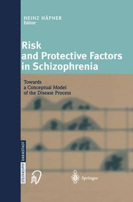 Risk and Protective Factors in Schizophrenia