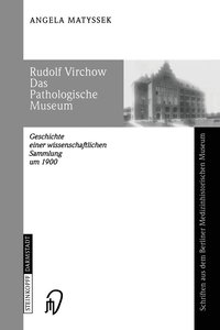 bokomslag Rudolf Virchow Das Pathologische Museum