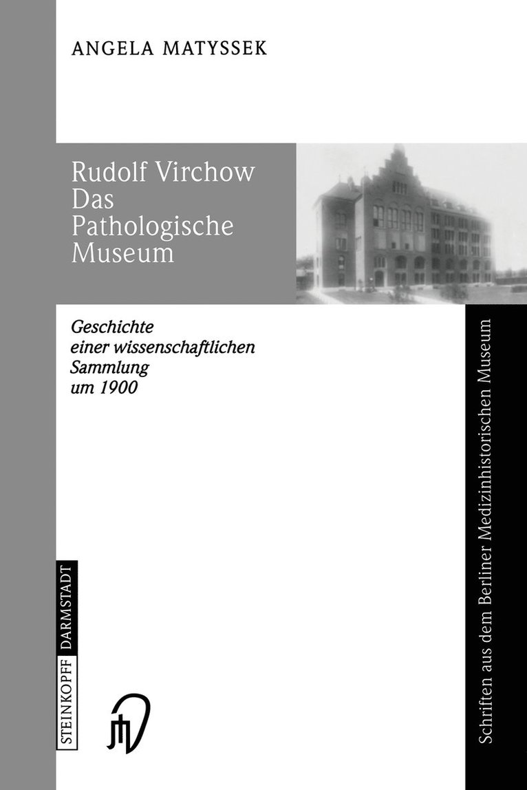 Rudolf Virchow Das Pathologische Museum 1