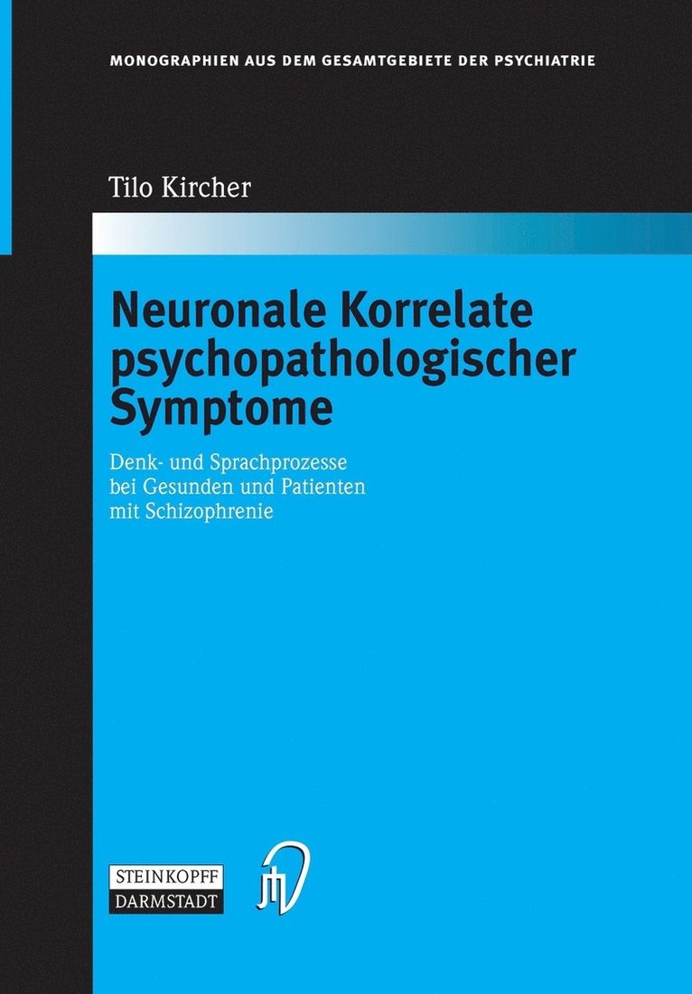 Neuronale Korrelate psychopathologischer Syndrome 1