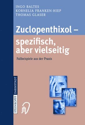 bokomslag Zuclopenthixol  spezifisch, aber vielseitig