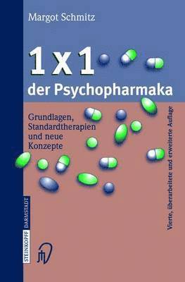 Margot Schmitz - 1 × 1 der Psychopharmaka, Häftad