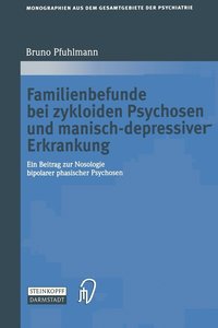 bokomslag Familienbefunde bei zykloiden Psychosen und manisch-depressiver Erkrankung