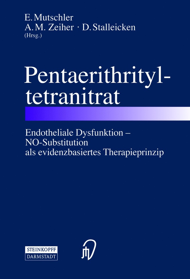 E. Mutschler, A.M. Zeiher, D. Stalleicken, A. M. Zeiher - Pentaerithrityltetranitrat, Häftad