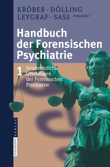 H.-L. Kröber, D. Dölling, N. Leygraf, H. Saß - Handbuch der Forensischen Psychiatrie, Inbunden