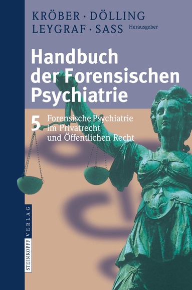 Hans-Ludwig Kröber, Dieter Dölling, Norbert Leygraf, Henning Saß - Handbuch der forensischen Psychiatrie, Inbunden