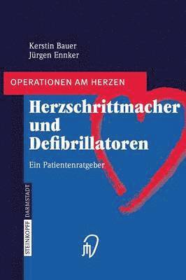 bokomslag Herzschrittmacher und Defibrillatoren