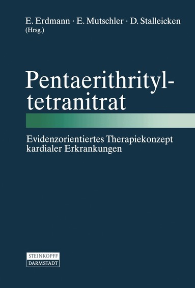 E. Erdmann, E. Mutschler, D. Stalleicken - Pentaerithrityltetranitrat, Häftad