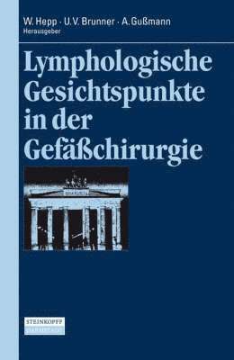 Lymphologische Gesichtspunkte in der Gefchirurgie 1