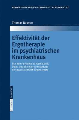 Effektivitt der Ergotherapie im psychiatrischen Krankenhaus 1