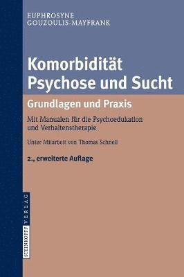 bokomslag Komorbiditt Psychose und Sucht - Grundlagen und Praxis