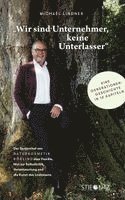 Wir sind Unternehmer, keine Unterlasser