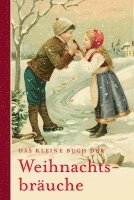 bokomslag Das kleine Buch der Weihnachtsbräuche