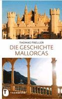 bokomslag Die Geschichte Mallorcas