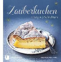 Christelle Huet-Gomez - Zauberkuchen, Inbunden