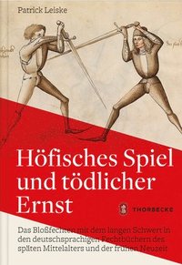 bokomslag Höfisches Spiel und tödlicher Ernst