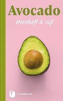 bokomslag Avocado - Herzhaft & süß