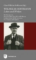 bokomslag Wilhelm Hoffmann - Leben und Wirken