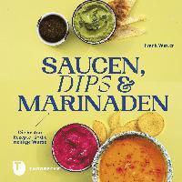 Saucen, Dips und Marinaden 1