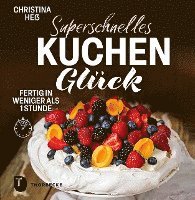 bokomslag Superschnelles Kuchenglück
