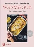 bokomslag Warm & süß -  Nachtische aus dem Ofen