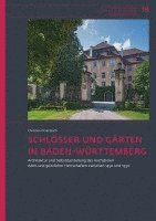 bokomslag Schlösser und Gärten in Baden-Württemberg