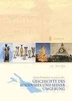 bokomslag Schriften Des Vereins Fur Geschichte Des Bodensees Und Seiner Umgebung: 141. Heft 2023