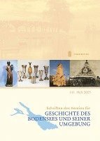 bokomslag Schriften Des Vereins Fur Geschichte Des Bodensees Und Seiner Umgebung: 141. Heft 2023