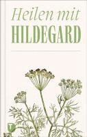 bokomslag Heilen mit Hildegard