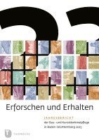 Thorbecke, Landesamt für Denkmalpflege im Regierungspräsidium Stuttgart - Erforschen Und Erhalten: Jahresbericht Der Bau- Und Kunstdenkmalpflege in Baden-Wurttemberg 2023, Häftad