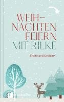 Weihnachten feiern mit Rilke 1